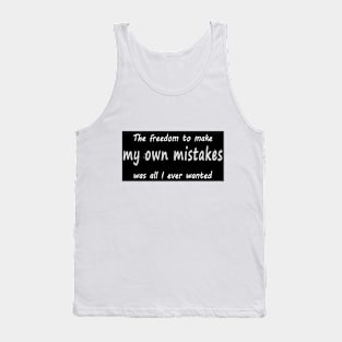 My own mistake Tank Top